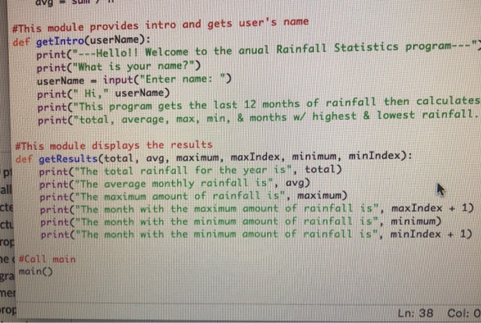  Design a program that lets the user enter the total rainfall