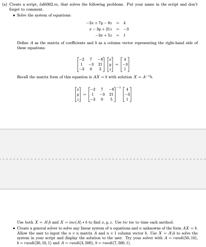  4 (a) Create a script, lab0302.m, that solves the following problems.