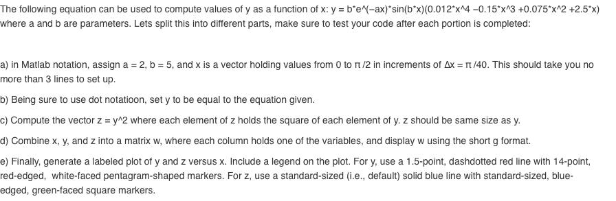 Please make sure code follows all MATLAB rules The following equation can