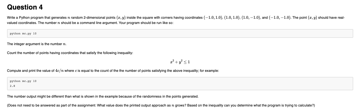  Question 4 Write a Python program that generates n random 2-dimensional