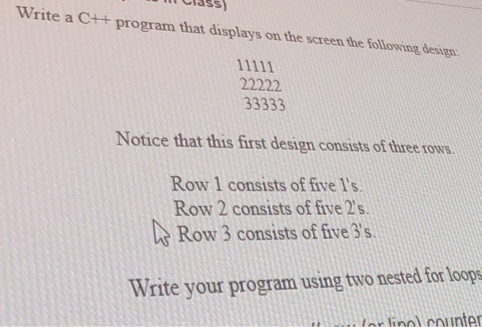  Class) Write a C++ program that displays on the screen the