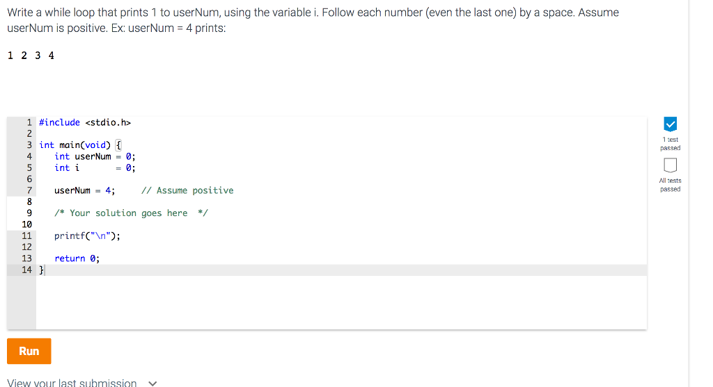 using C program Write a while loop that prints 1 to userNum,