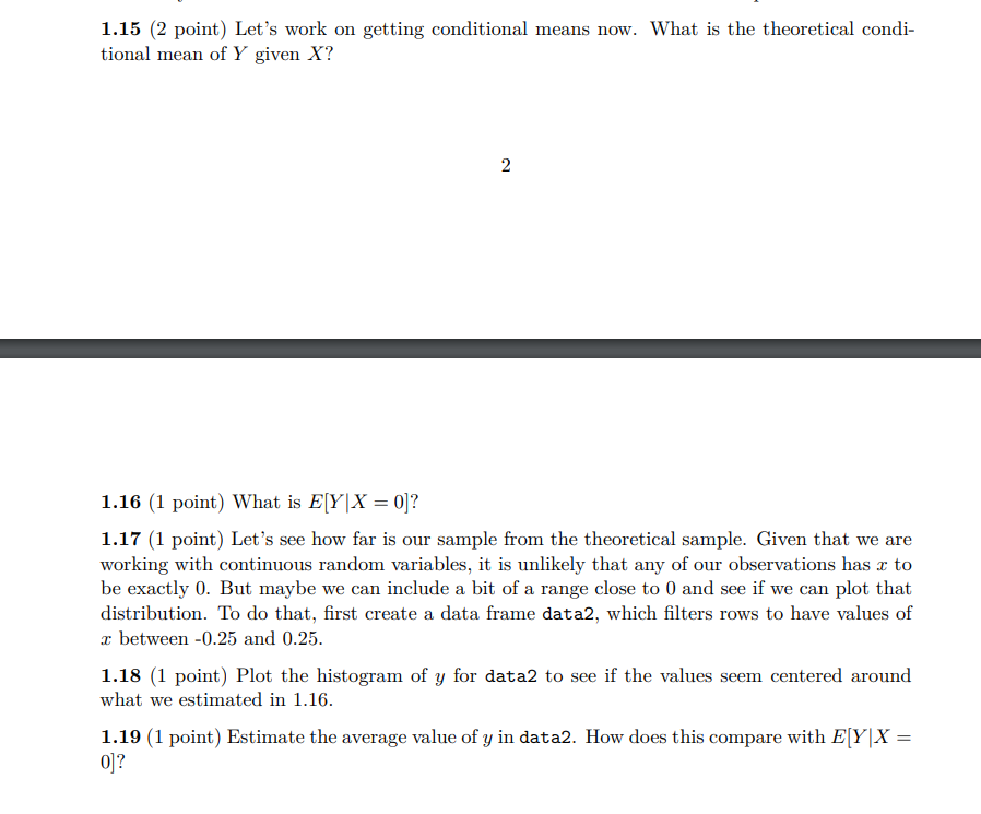  **Please show R code below thank you** 1.15(2 point) Let's work