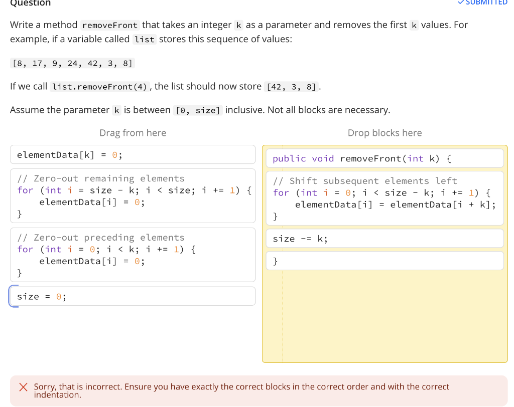 Question SUBMITTED Write a method removeFront that takes an integer k