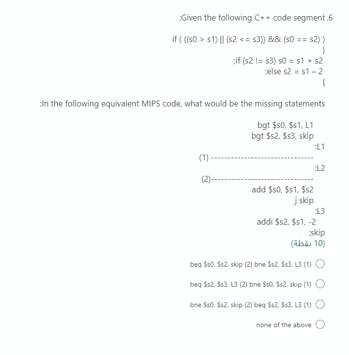 MIPS Assembly Programming Given the following C++ code segment.6 if (((50