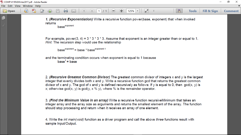 ANSWER IN C. one soure code please Write a recursive function power(base,