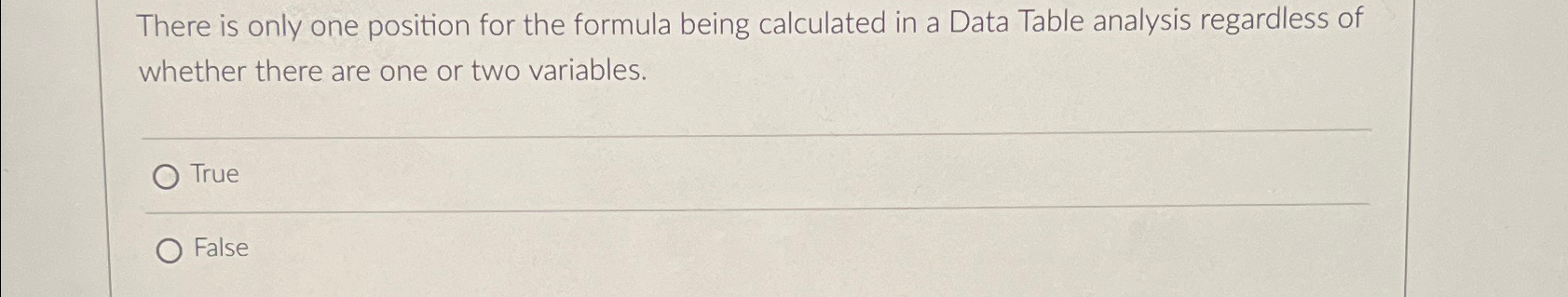  There is only one position for the formula being calculated in