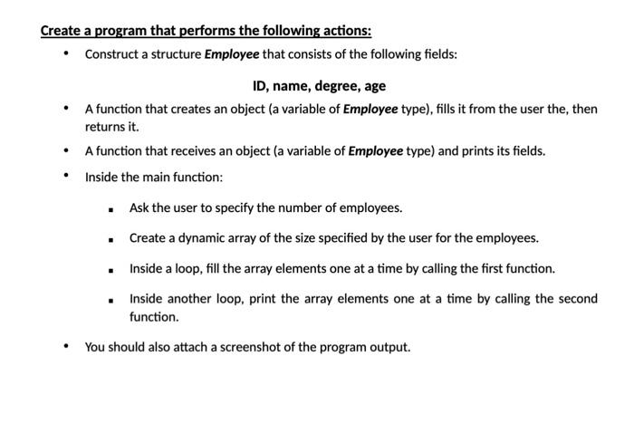  Create a program that performs the following actions: Construct a structure
