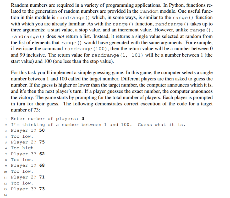 Python Problem Random numbers are required in a variety of programming applications.