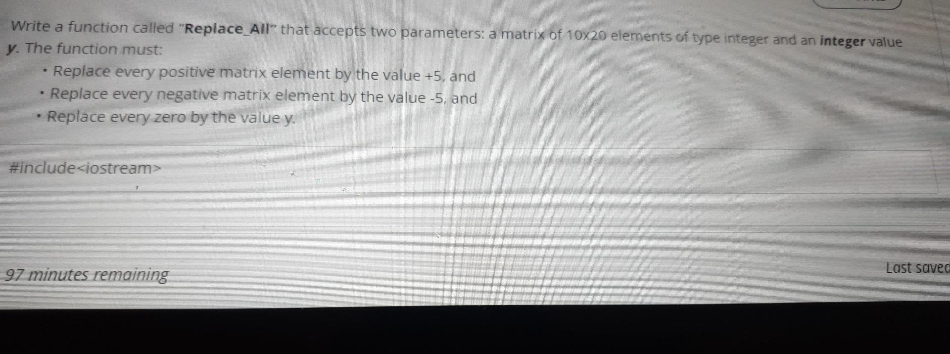  . Write a function called "Replace_All" that accepts two parameters: a