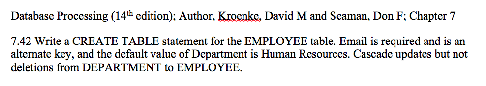  Database Processing (14th edition); Author, Kroenke, David M and Seaman, Don