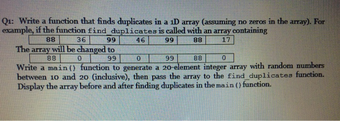  Create a C++ function that finds a duplicate in a 1D