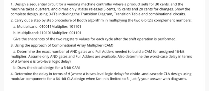  I need help with 2,3,4 please 1. Design a sequential circuit