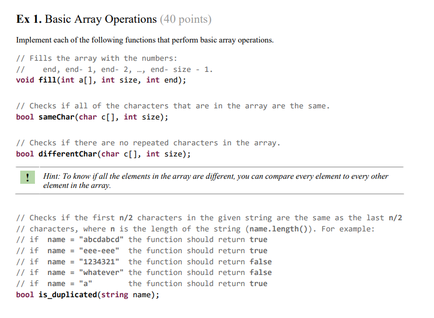 C++ Ex 1. Basic Array Operations (40 points) Implement each of the