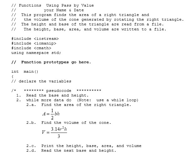 using functions. 2. First write the program without using functions and run