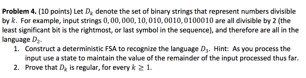 CS 334 Automata and Computation Problem 4. (10 points) Let Dk denote