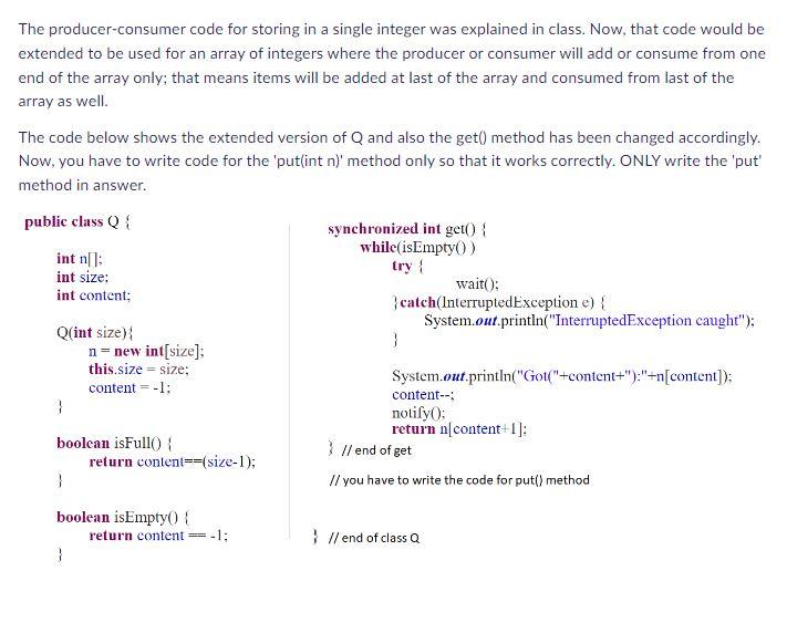  The producer-consumer code for storing in a single integer was explained