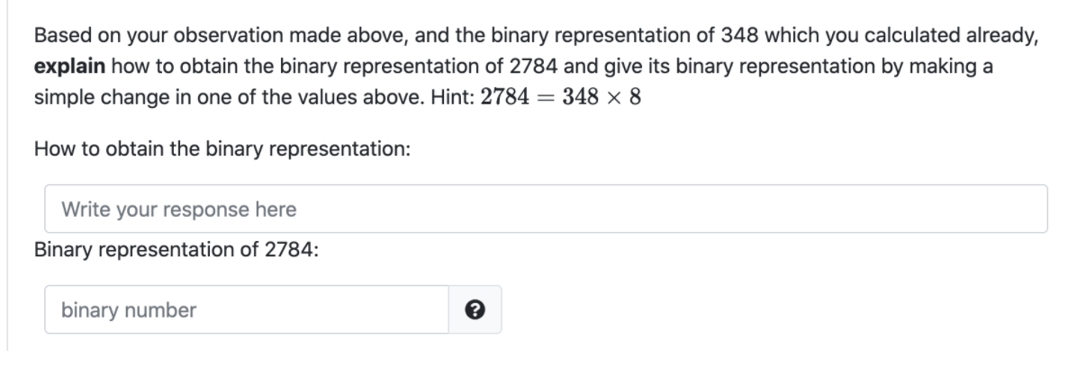  Based on your observation made above, and the binary representation of