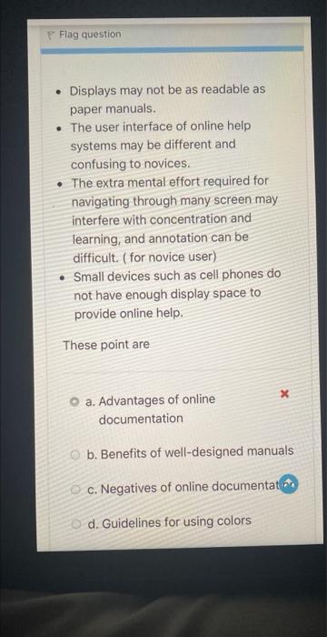 answer quickly please P Flag question Displays may not be as readable