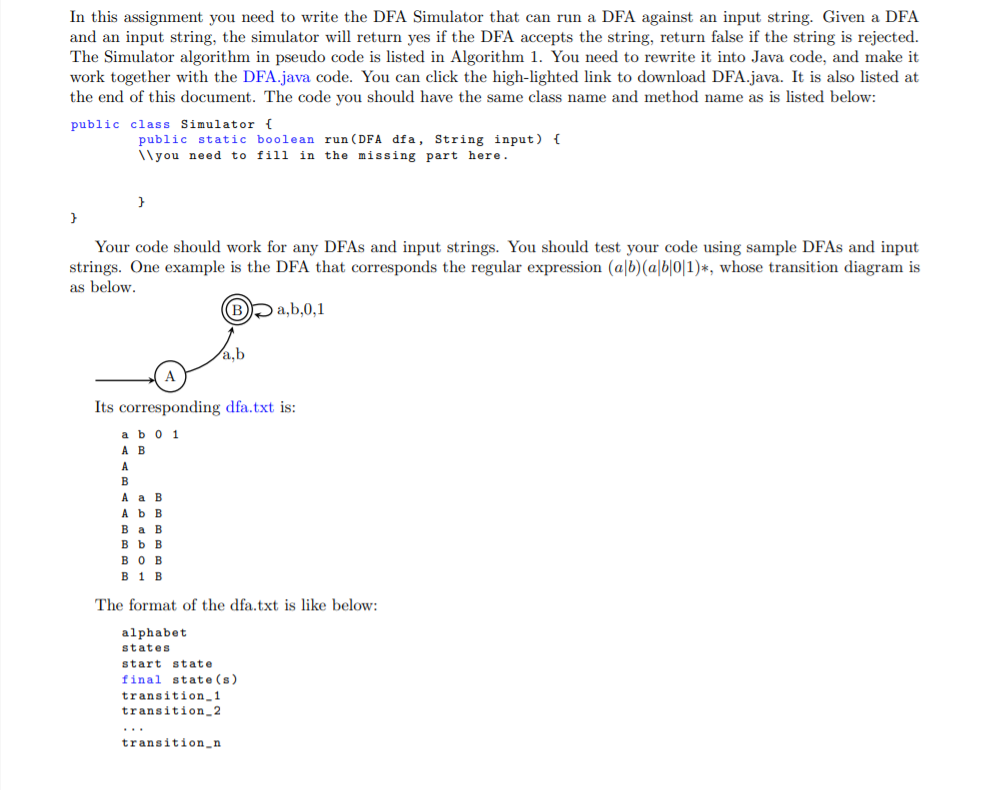  /******Given DFA.java code******/ /** * DFA format: alphabet states start state