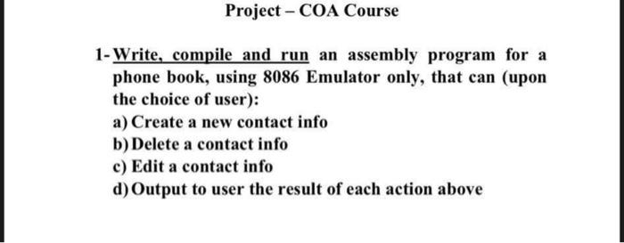 Please write the code on asm, not php Project -COA Course 1-Write,