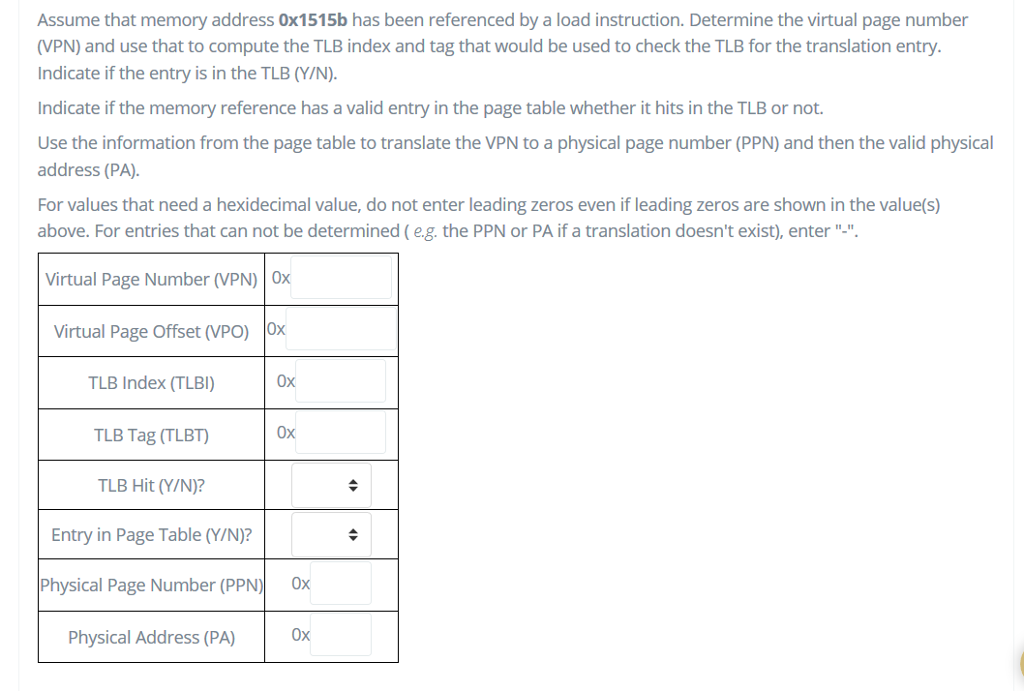 accesses are to 1-byte words (not to 4-byte words). Virtual addresses are
