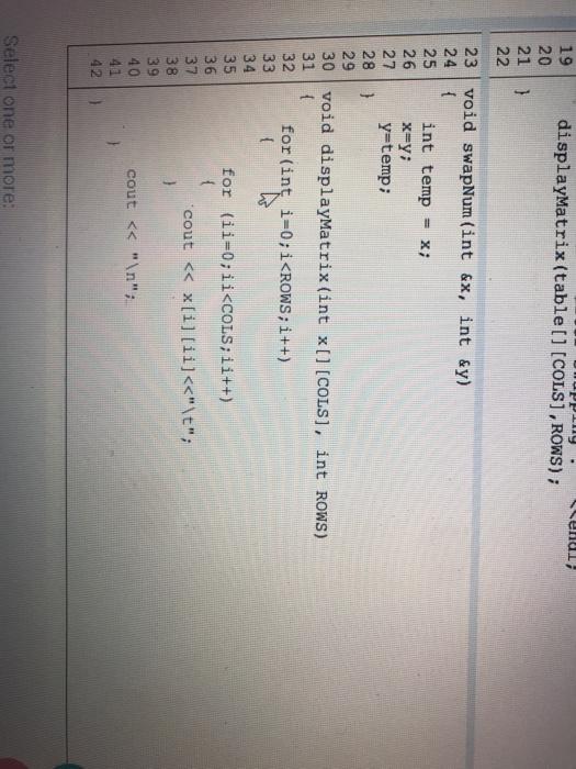 // this is referencing a variable const int COLS=3; 7 void displayMatrix