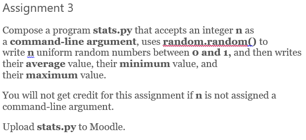  Here's the Python code for the stats.py program: import sys import