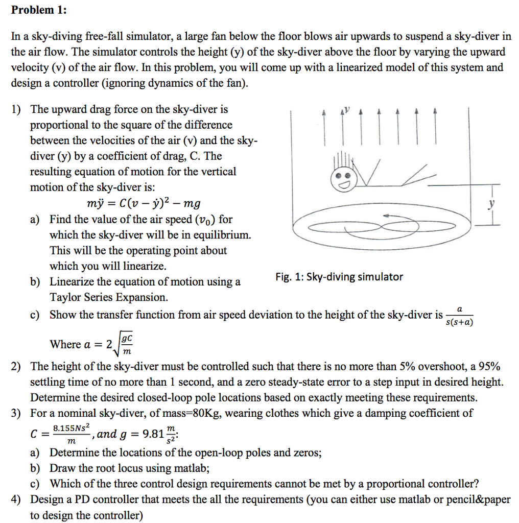 Problem 1: In a sky-diving free-fall simulator, a large fan below