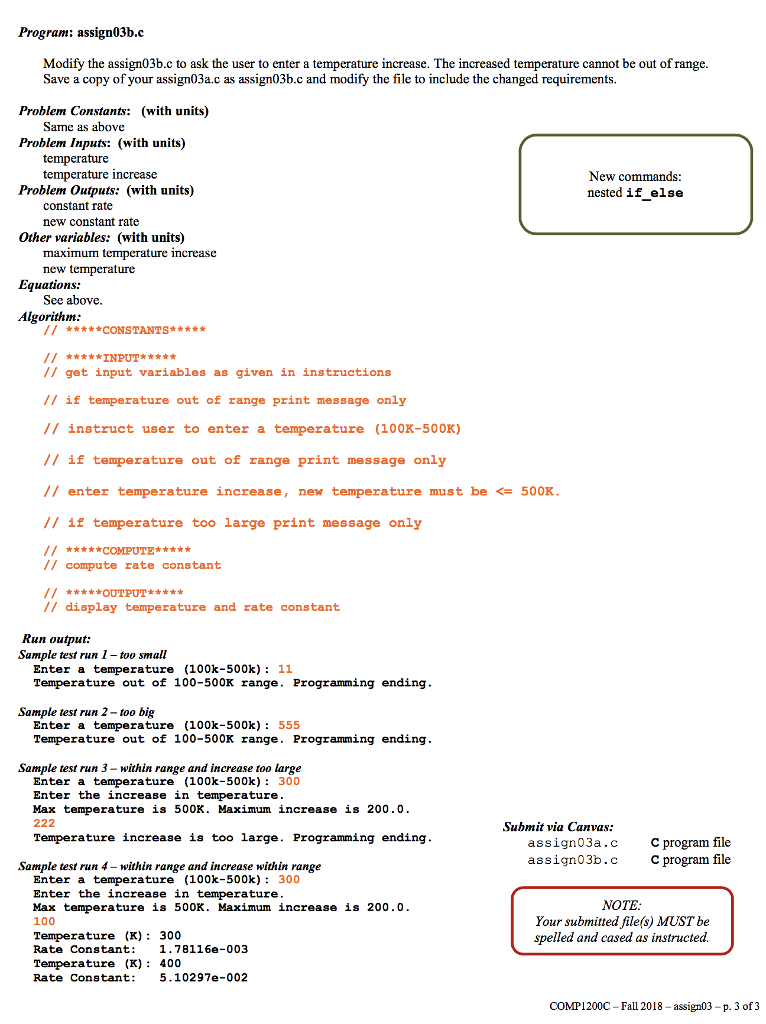 Sept. 14,2018 Submit assign03a.c and assign03b.cYour submitted filefs) MUST be via Canvas