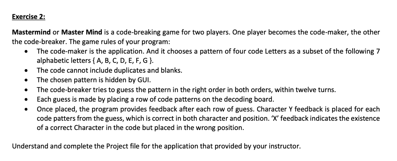  Java code for Add button Exercise 2: . Mastermind or Master