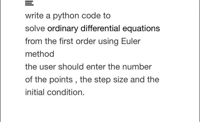  write a python code to solve ordinary differential equations from the