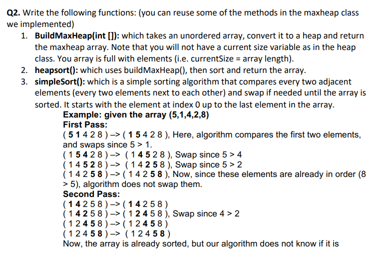  Data Structure / Language java Q2. Write the following functions: (you
