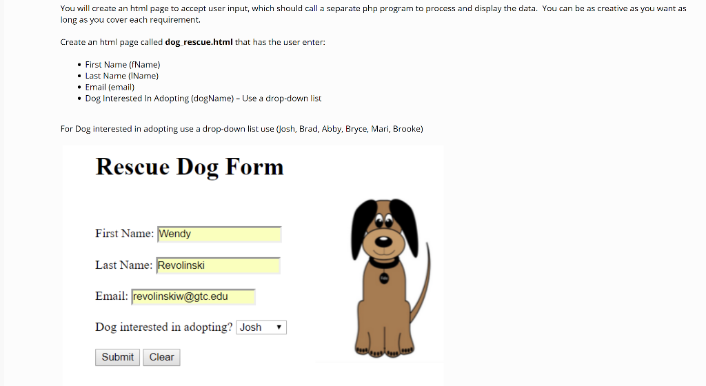 I NEED THIS WITH FORM VALIDATION PLEASE?? You will create an html