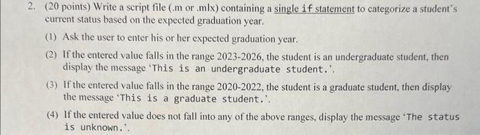  2. (20 points) Write a script file ( m or .