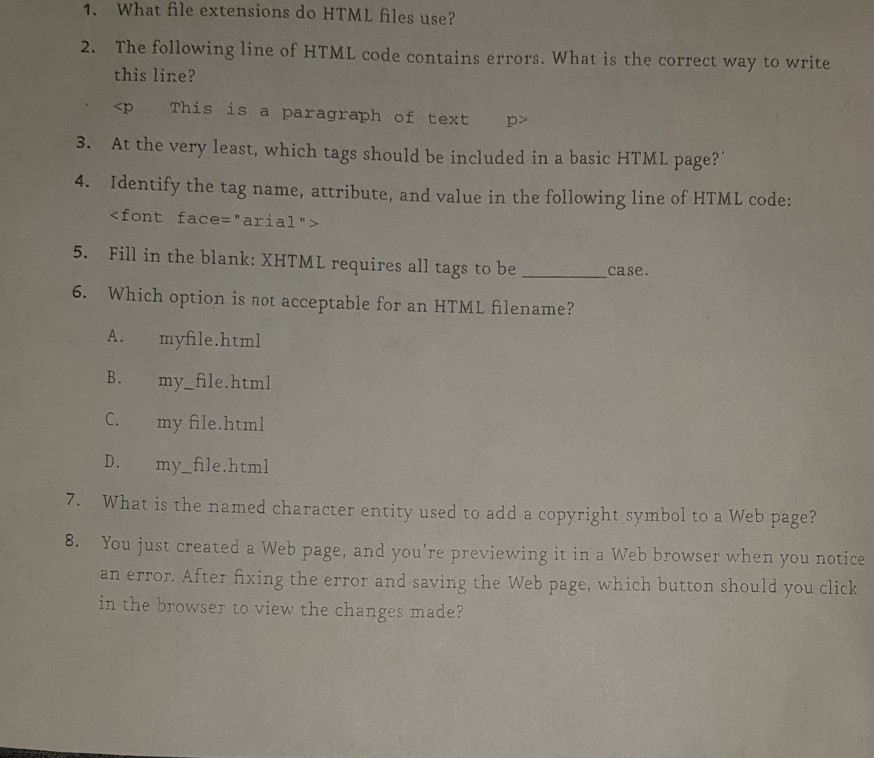 1. What file extensions do HTML files use? The following line
