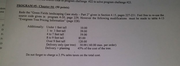 can someone help with this program ource code of program challenge #22