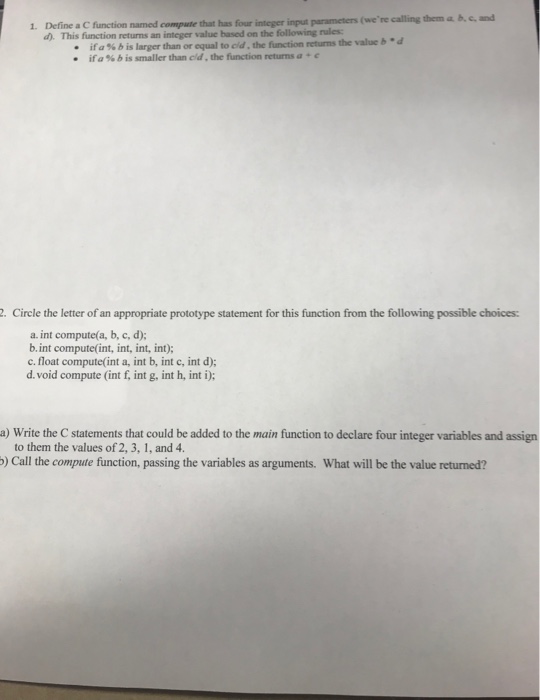  and 1. Define a C function named compute that has four