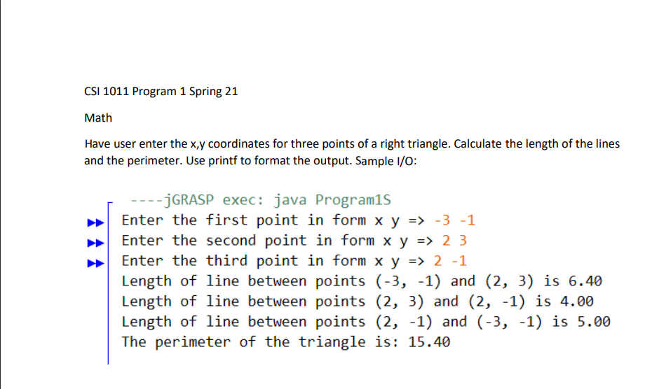  CSI 1011 Program 1 Spring 21 Math Have user enter the