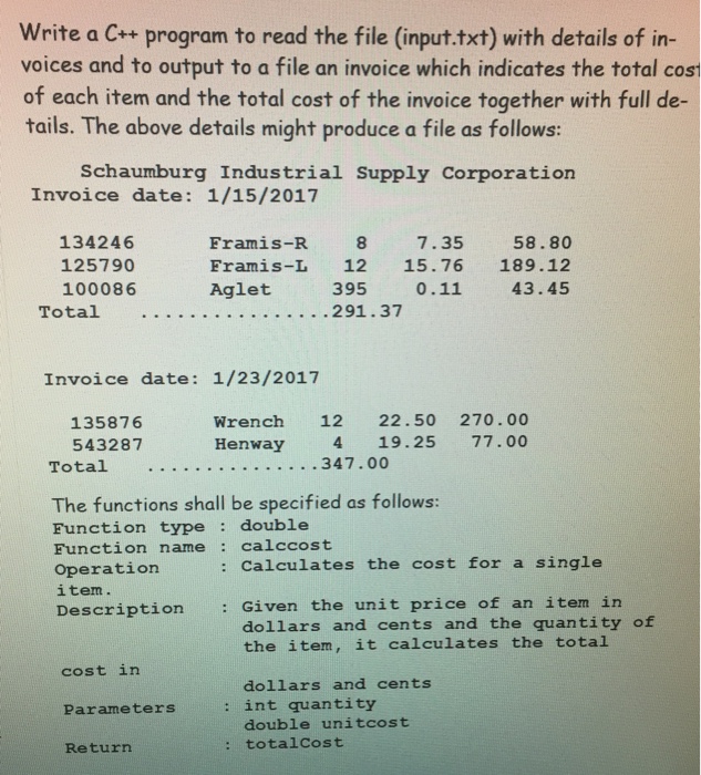from a file and to output invoices which indicate the total cost