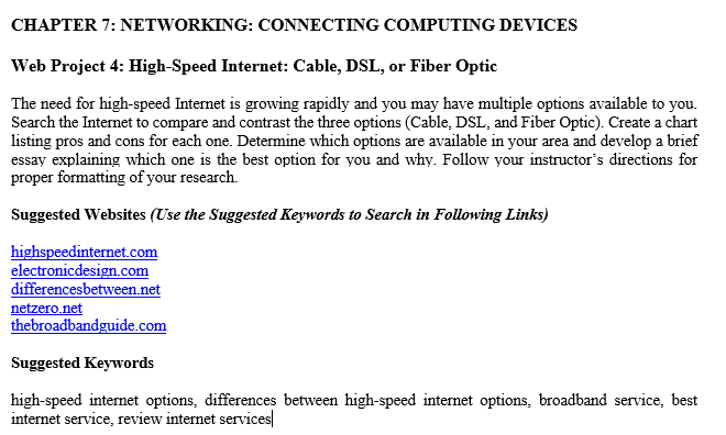 CHAPTER 7: NETWORKING: CONNECTING COMPUTING DEVICES Web Project 4: High-Speed Internet: