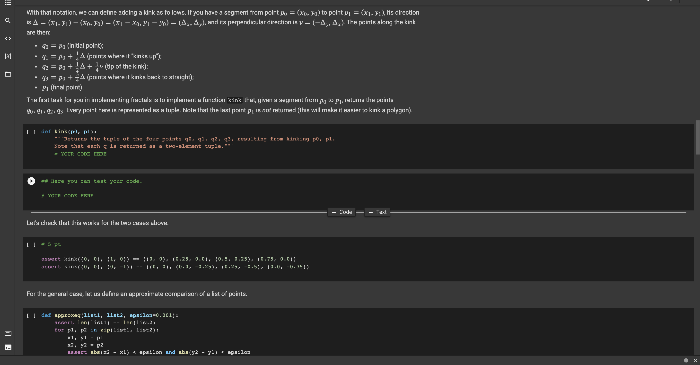 of one question. you have to write code that runs the test