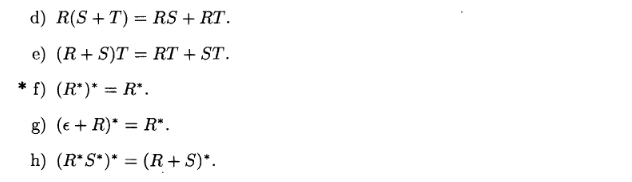  d) R(S +T) = RS + RT. e) (R+S)T = RT