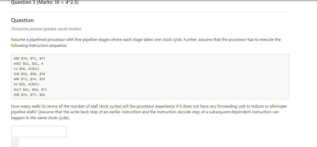 Question 3 (Marks: 10 = 4*2.5) Question 10.0 points possible (graded,