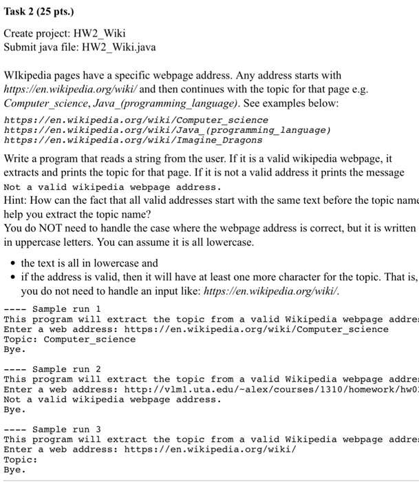  Task 2 (25 pts.) Create project: HW2_Wiki Submit java file: HW2_Wiki.java