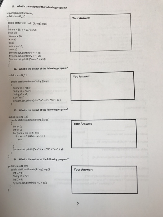  What is the output of the following program? import java util.