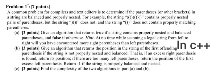  Problem 1:17 points A common problem for compilers and text editors