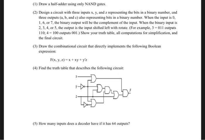  (1) Draw a half-adder using only NAND gates. (2) Design a