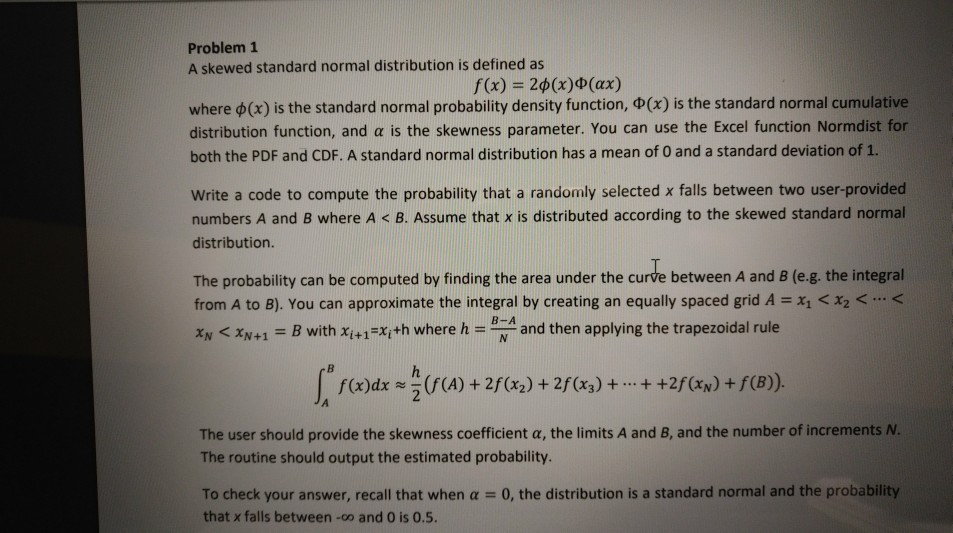  I need a code in visual Basic Problem 1 A skewed