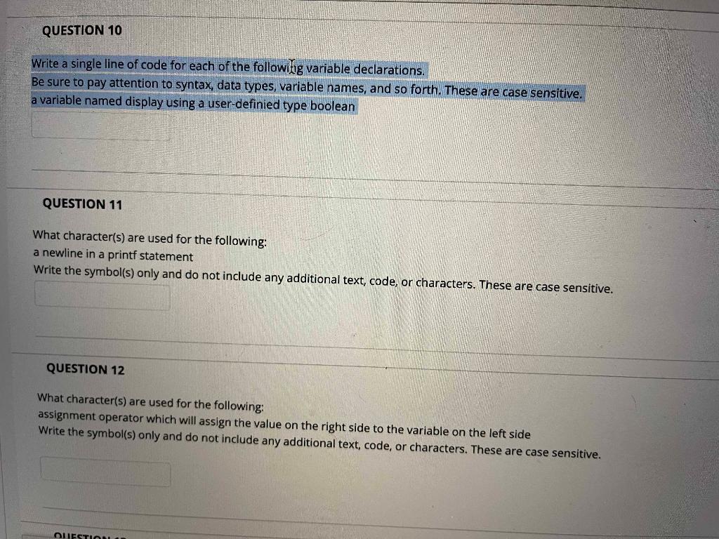  QUESTION 10 Write a single line of code for each of